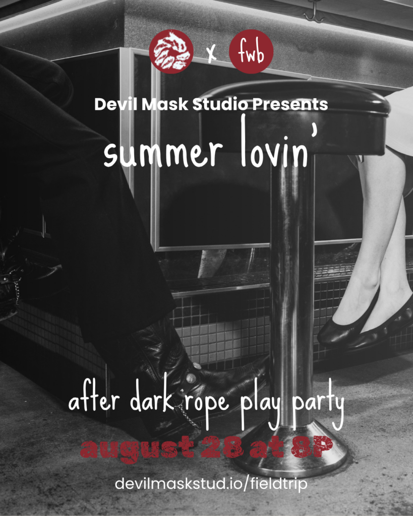 A tough type in dark pants and leather motorcycle boots faces a demure individual wearing a knee-length skirt and delicate flats with their ankles crossed. They are seated at a diner counter with a stool separating them. This helps explain the 1950s theme and recommended dress code for Summer Lovin', an after-dark rope play party presented by Devil Mask Studio and fwb, Friday, August 28, at 8 PM. Tickets available at https://luma.com/85rzf1kp